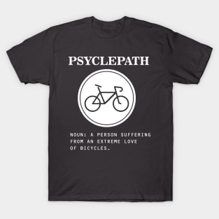 PSYCLEPATH T-Shirt